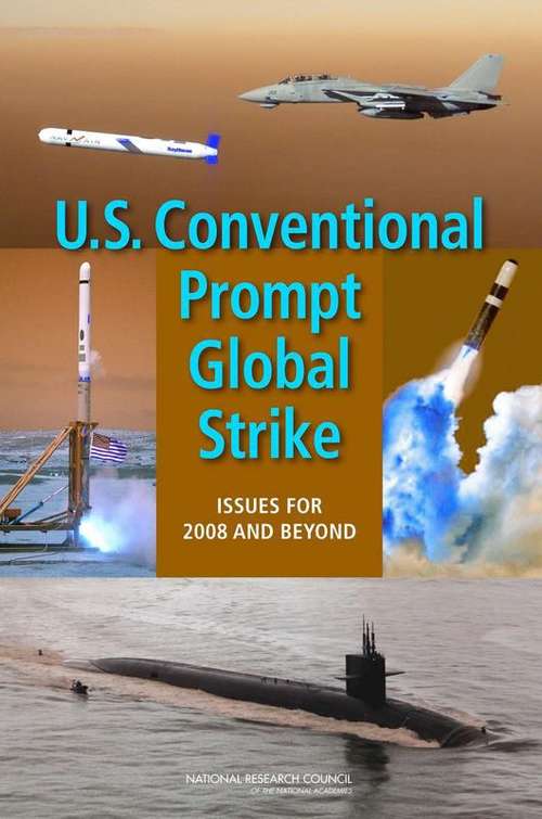 Book cover of U.S. Conventional Prompt Global Strike: ISSUES FOR 2008 AND BEYOND