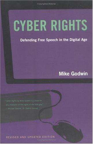 Book cover of Cyber Rights: Defending Free Speech in the Digital Age