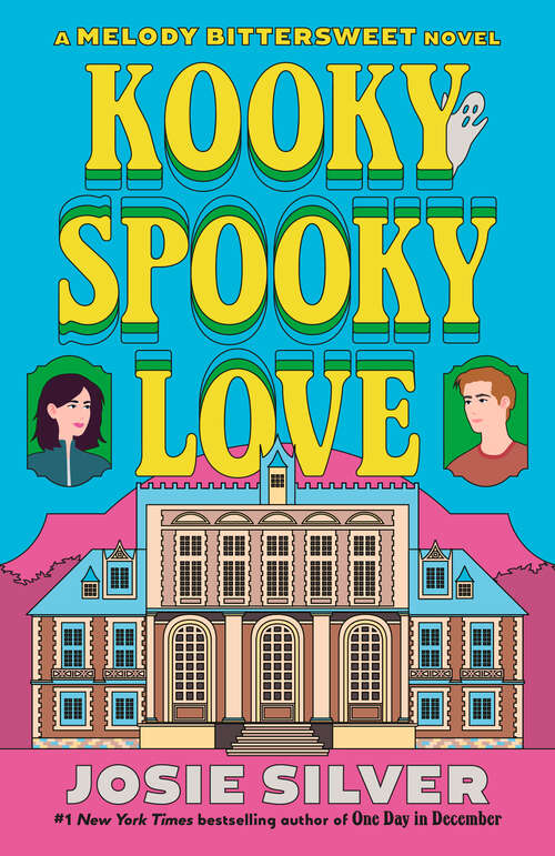 Book cover of Kooky Spooky Love: A Melody Bittersweet Novel (Melody Bittersweet series)