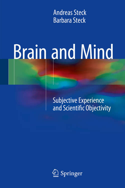 Book cover of Brain and Mind: Subjective Experience and Scientific Objectivity