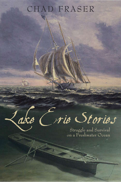Book cover of Lake Erie Stories: Struggle and Survival on a Freshwater Ocean