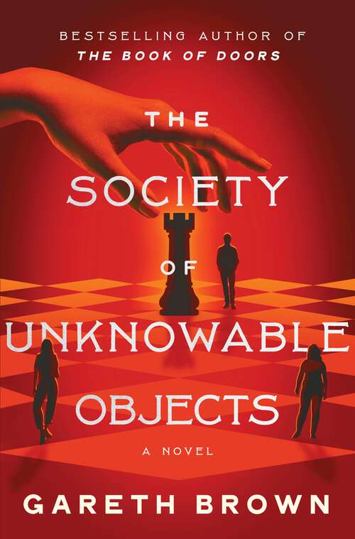 Book cover of The Society of Unknowable Objects: A Novel