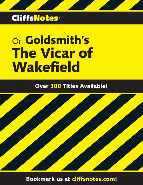 CliffsNotes on Goldsmith's The Vicar of Wakefield