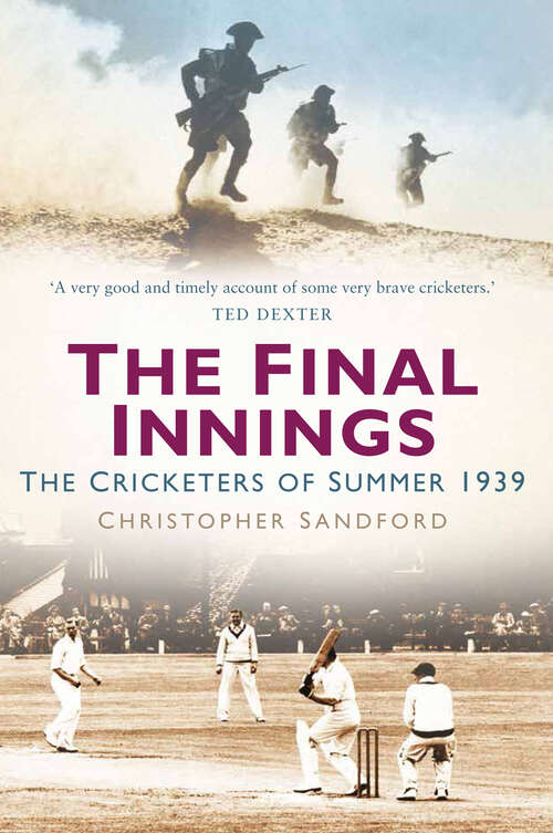 Book cover of The Final Innings: The Cricketers of Summer 1939 (2)