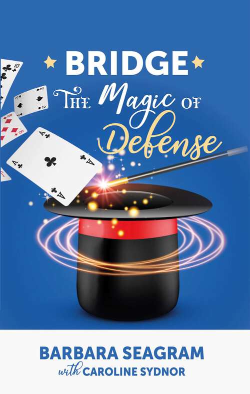 Book cover of Bridge: The Magic of Defense