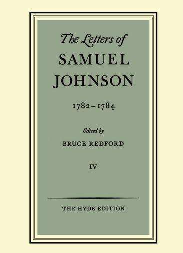 The Letters of Samuel Johnson 1782-1784 (The Hyde Edition #Vol. IV)