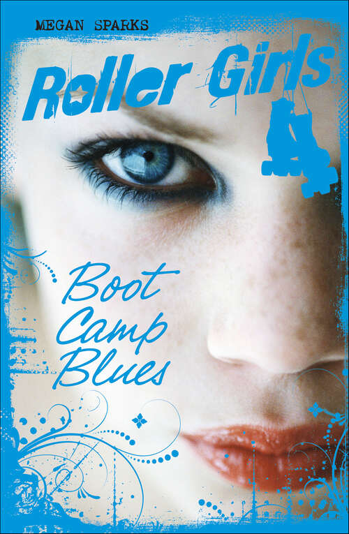 Book cover of Boot Camp Blues (Roller Girls)