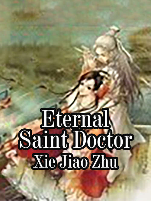 Eternal Saint Doctor: Volume 2 (Volume 2 #2)