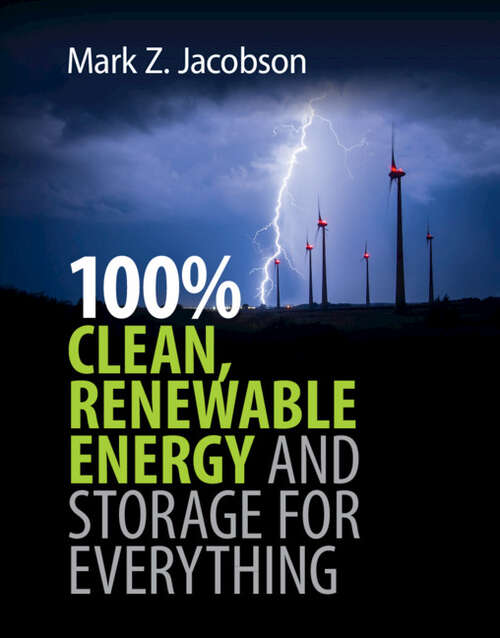 Book cover of 100% Clean, Renewable Energy and Storage for Everything