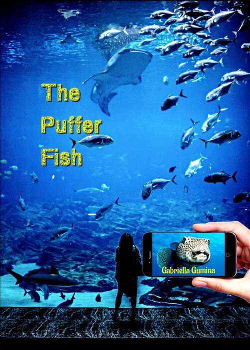 Book cover of The Puffer Fish: A free-range yellow in the cages of a suburban kennel