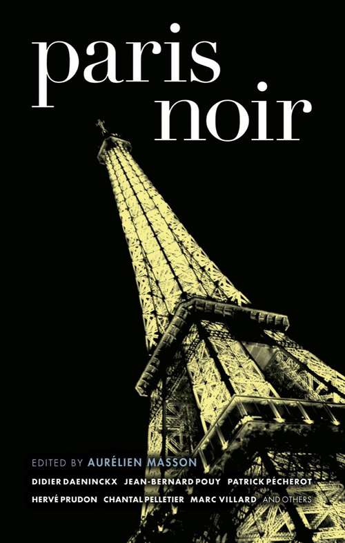 Book cover of Paris Noir (Akashic Noir #0)
