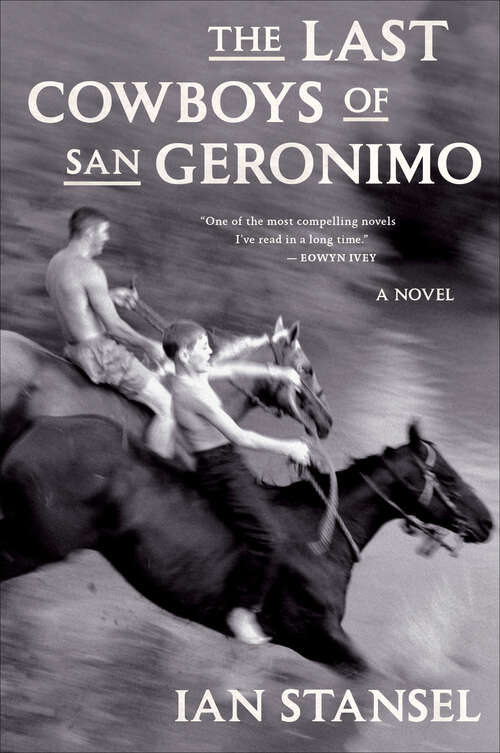 Book cover of The Last Cowboys of San Geronimo: A Novel