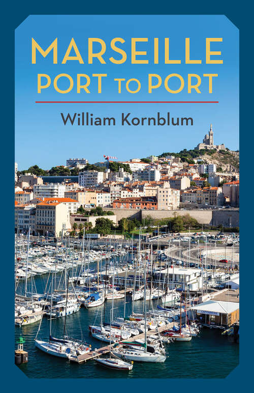 Book cover of Marseille, Port to Port