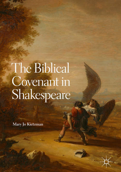 The Biblical Covenant in Shakespeare