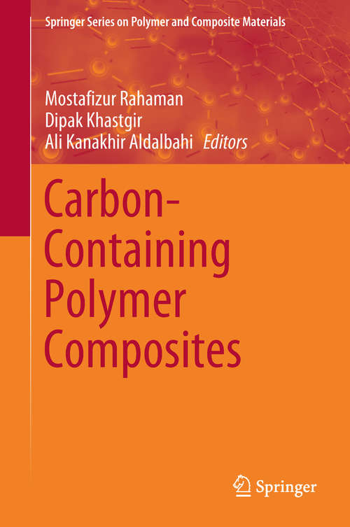 Book cover of Carbon-Containing Polymer Composites (1st ed. 2019) (Springer Series on Polymer and Composite Materials)