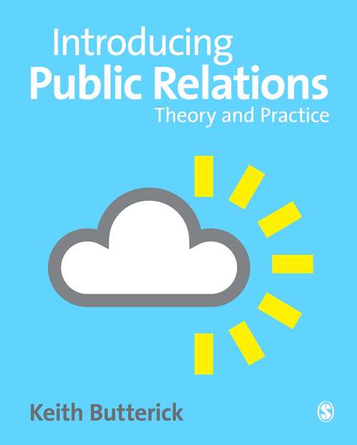 Book cover of Introducing Public Relations: Theory and Practice