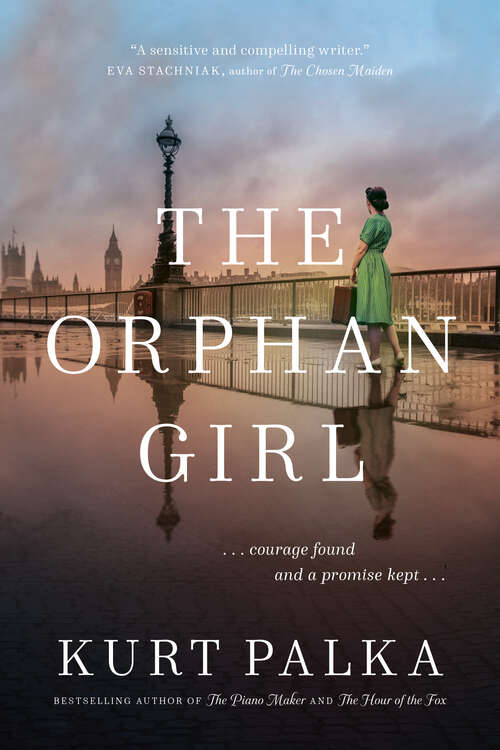 Book cover of The Orphan Girl: A WWII Novel of Courage Found and a Promise Kept