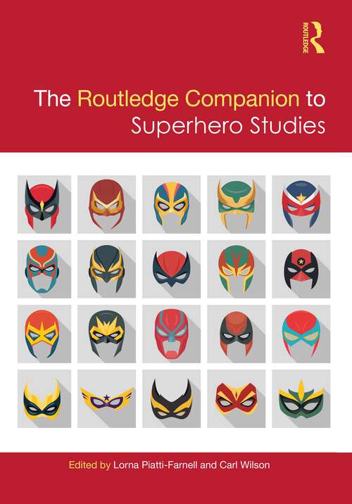 Book cover of The Routledge Companion to Superhero Studies (1) (Routledge Companions)
