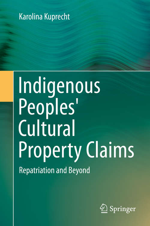 Book cover of Indigenous Peoples' Cultural Property Claims