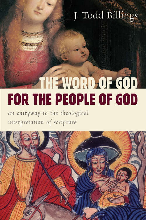 Book cover of The Word of God for the People of God: An Entryway to the Theological Interpretation of Scripture