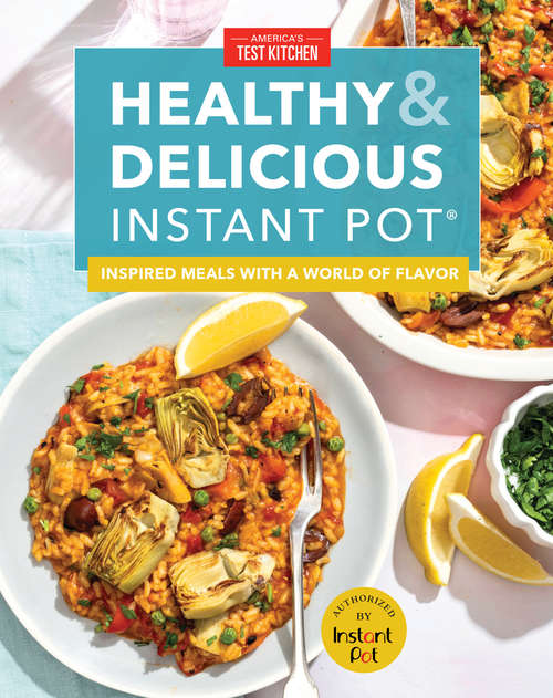 Book cover of Healthy and Delicious Instant Pot: Inspired meals with a world of flavor