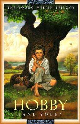 Book cover of Hobby (The Young Merlin Trilogy, Book Two)