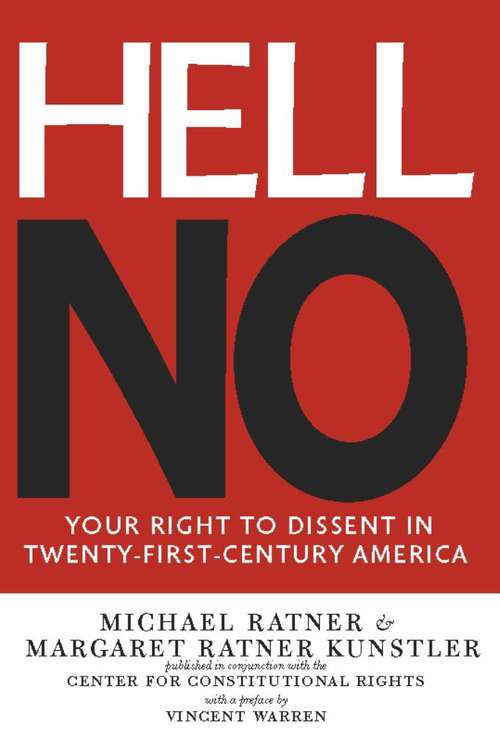 Book cover of Hell No: Your Right to Dissent in 21st-century America