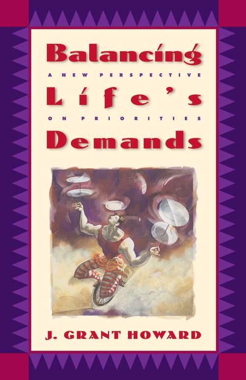 Book cover of Balancing Life's Demands