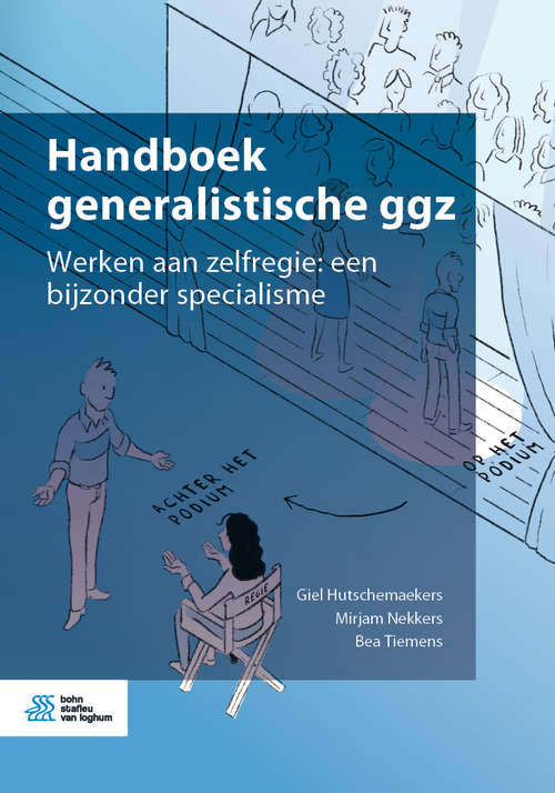Book cover of Handboek generalistische ggz: Werken aan zelfregie: een bijzonder specialisme (1st ed. 2019)
