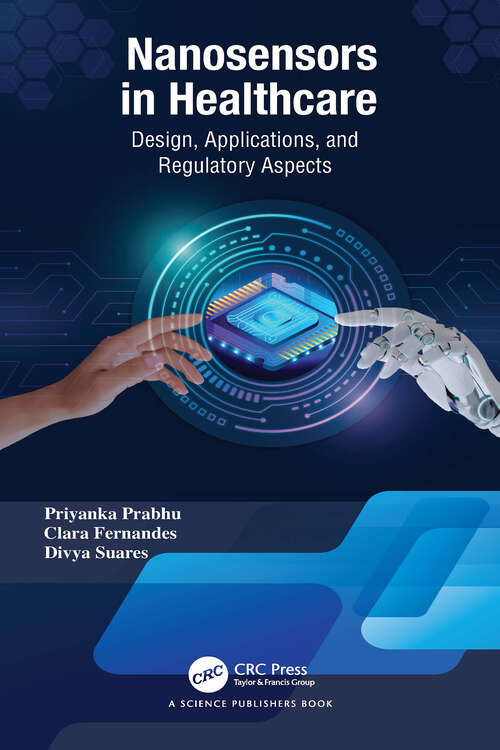 Book cover of Nanosensors in Healthcare: Design, Applications, and Regulatory Aspects (1)