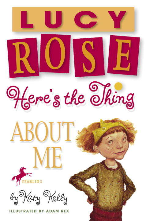 Book cover of Lucy Rose: Here's the Thing About Me