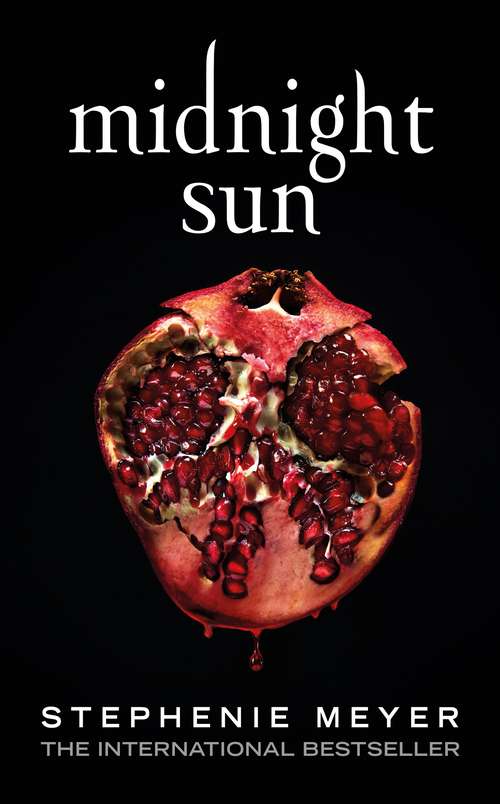 Book cover of Midnight Sun (La\saga Crepusculo / The Twilight Saga Ser. #5)