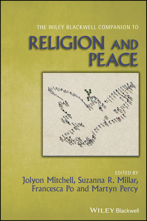 Book cover of The Wiley Blackwell Companion to Religion and Peace (Wiley Blackwell Companions to Religion)