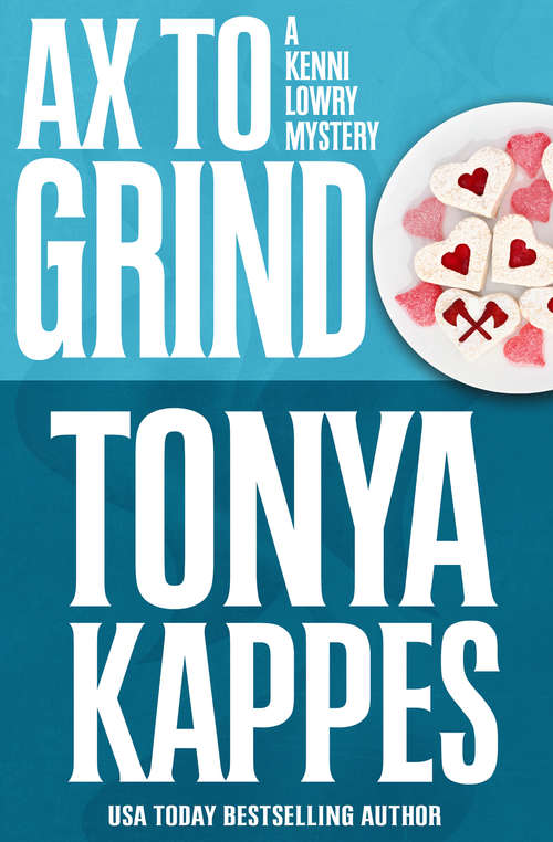 Book cover of Ax To Grind (The Kenni Lowry Mysteries #3)
