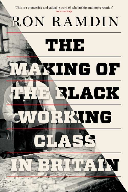 Book cover of The Making of the Black Working Class in Britain