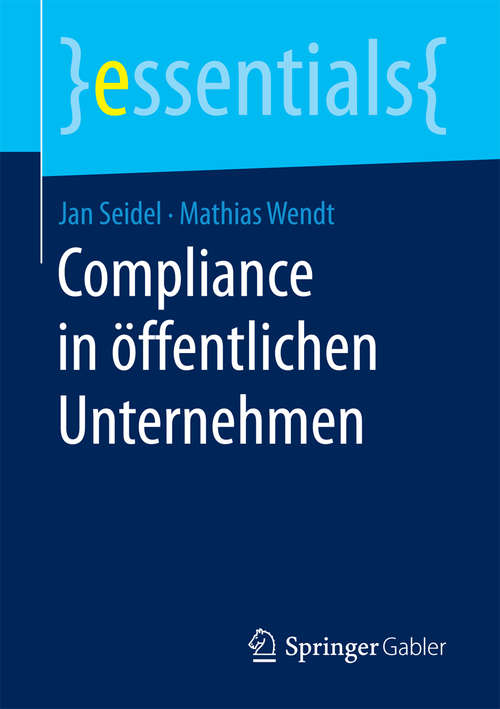 Book cover of Compliance in öffentlichen Unternehmen (essentials)