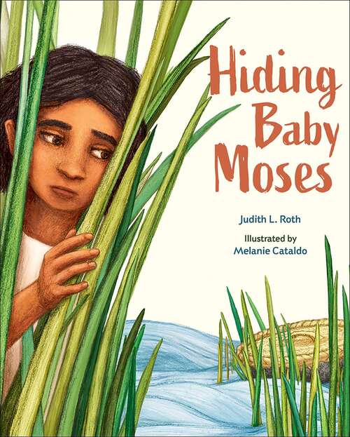 Book cover of ROTH_Hiding Baby Moses_interior_Final