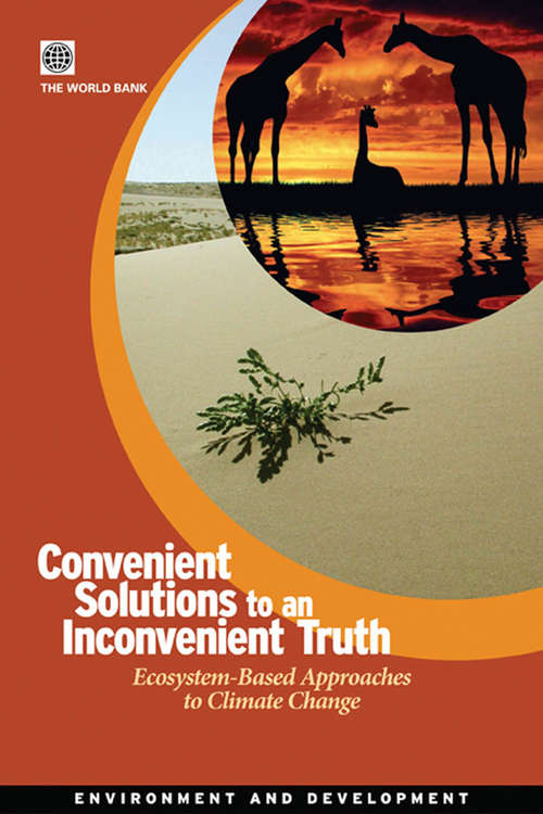 Book cover of Convenient Solutions to an Inconvenient Truth: Ecosystem-based Approaches to Climate Change