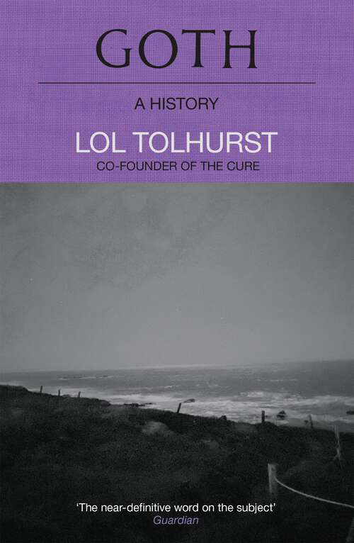 Book cover of Goth: A History