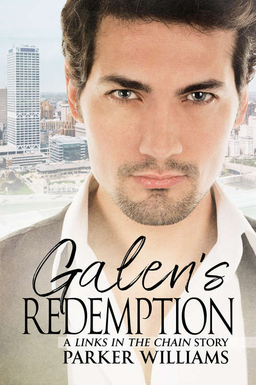 Book cover of Galen’s Redemption: A Links In The Chain Story (Links In the Chain #2)