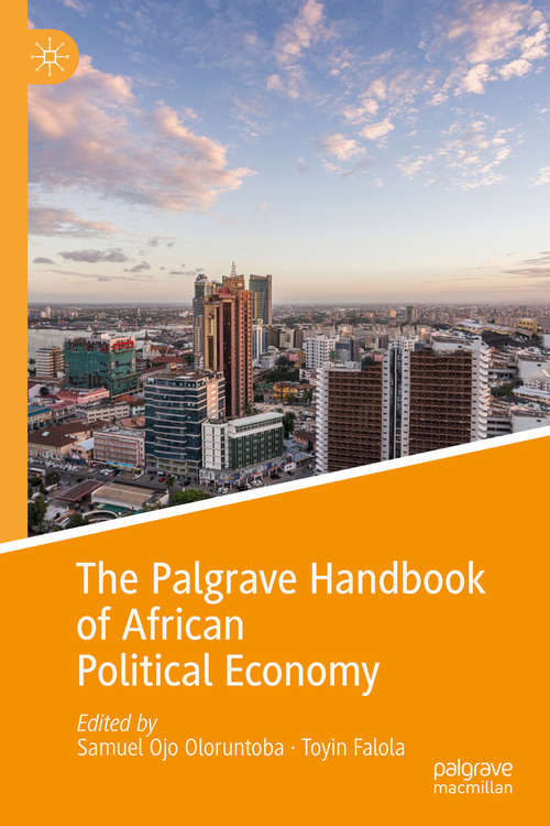 Book cover of The Palgrave Handbook of African Political Economy (1st ed. 2020) (Palgrave Handbooks in IPE)