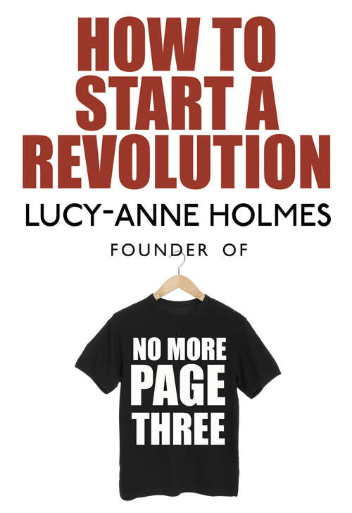Book cover of How to Start a Revolution