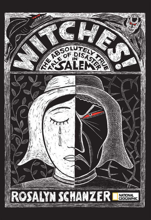 Book cover of Witches: The Absolutely True Tale of Disaster in Salem