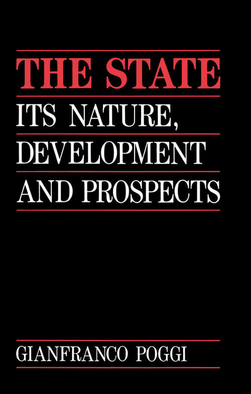 Book cover of The State: Its Nature, Development and Prospects