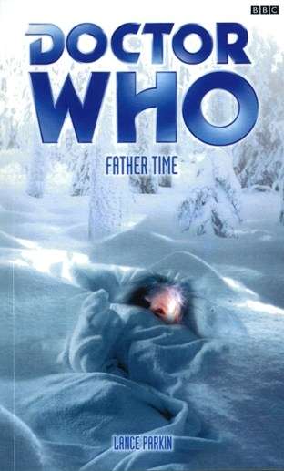 Book cover of Doctor Who: Father Time (DOCTOR WHO #114)