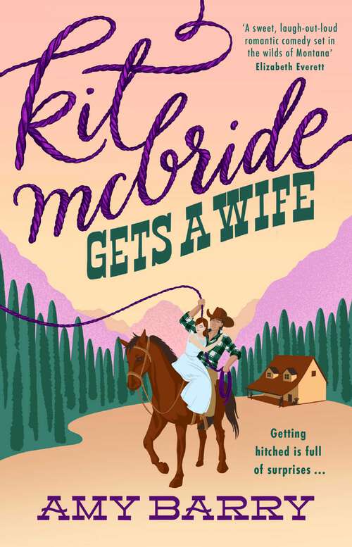 Book cover of Kit McBride Gets a Wife (The McBrides of Montana #1)
