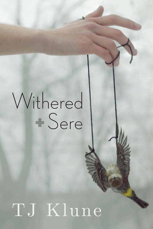 Withered + Sere (Immemorial Year Ser. #1)