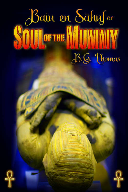 Soul of the Mummy (2010 Daily Dose - Midsummer's Nightmare)
