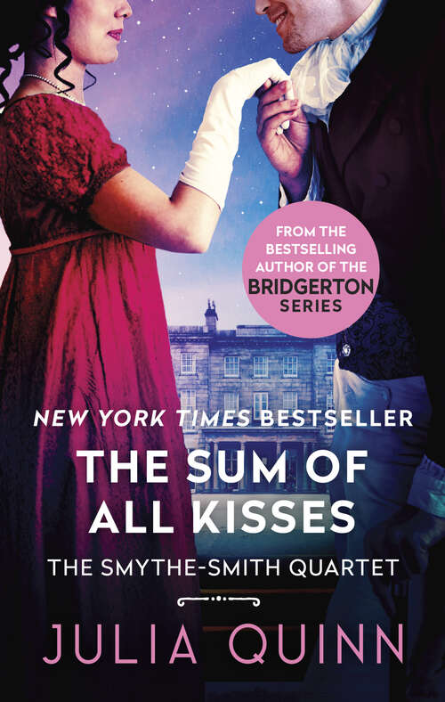 Book cover of The Sum of All Kisses: A Smythe-smith Quartet (Smythe-smith Quartet Ser. #3)