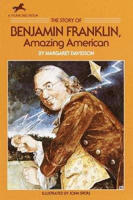 Book cover of The Story of Benjamin Franklin: Amazing American